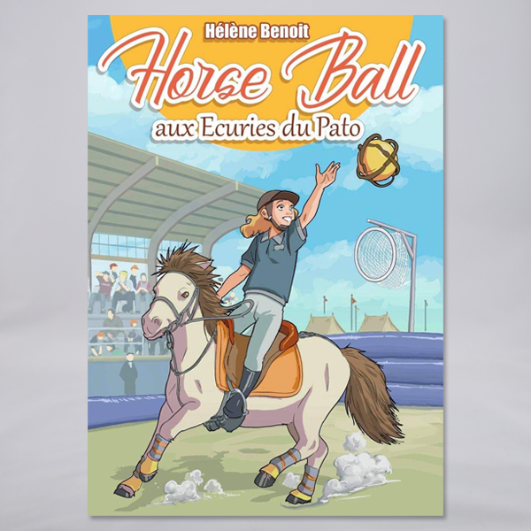 Livres "Horse Ball aux Ecuries du Pato"